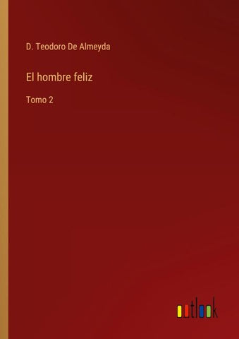 El hombre feliz