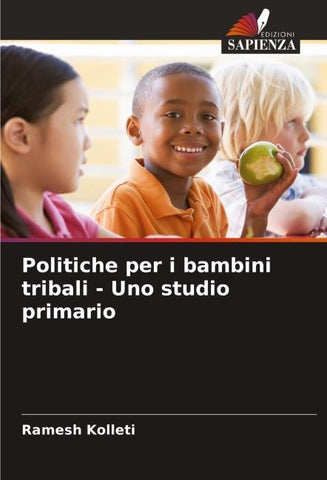 Politiche per i bambini tribali - Uno studio primario