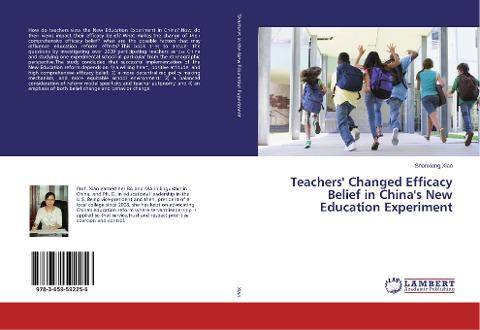 Teachers' Changed Efficacy Belief in China's New Education Experiment