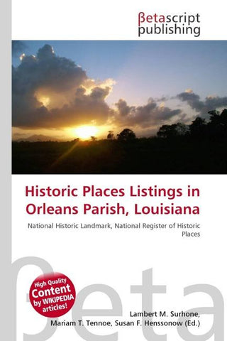 Historic Places Listings in Orleans Parish, Louisiana