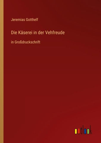 Die Käserei in der Vehfreude