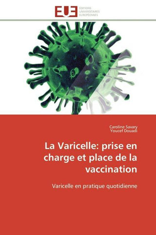 La Varicelle: prise en charge et place de la vaccination