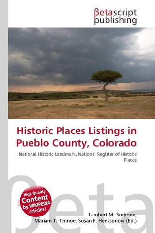 Historic Places Listings in Pueblo County, Colorado