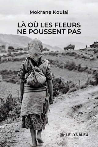 Là où les fleurs ne poussent pas