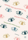 Gender and Relatability in Digital Culture