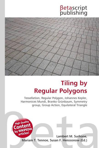 Tiling by Regular Polygons