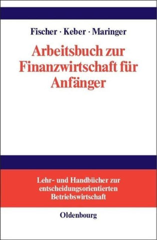 Arbeitsbuch zur Finanzwirtschaft für Anfänger