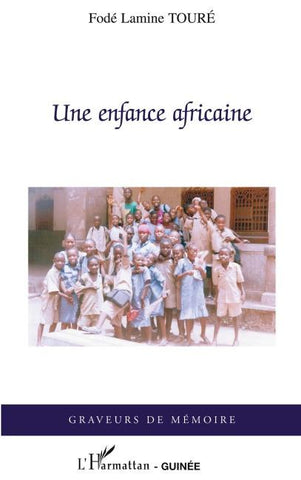 Une enfance africaine