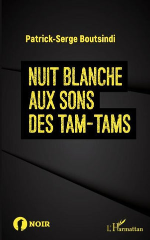 Nuit blanche aux sons des tam-tams