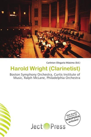 Harold Wright (Clarinetist)