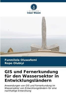 GIS und Fernerkundung für den Wassersektor in Entwicklungsländern
