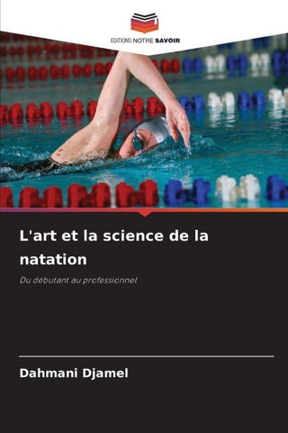 L'art et la science de la natation