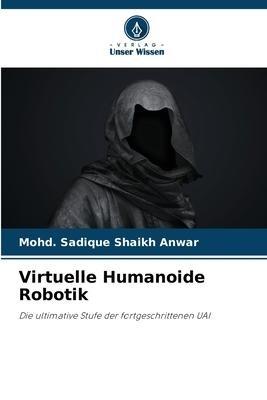 Virtuelle Humanoide Robotik