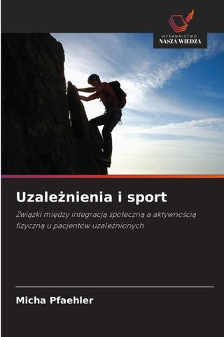 Uzale¿nienia i sport