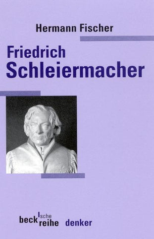Beck'sche Reihe / Friedrich Daniel Ernst Schleiermacher