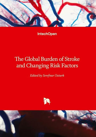 The Global Burden of Stroke and Changing Risk Factors