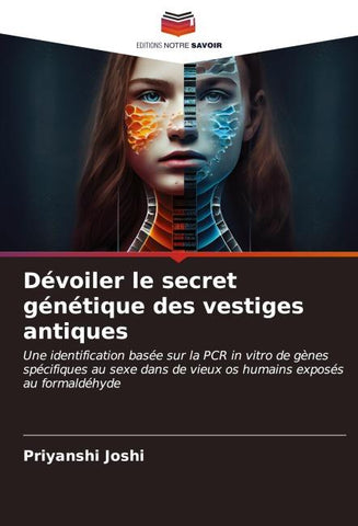 Dévoiler le secret génétique des vestiges antiques