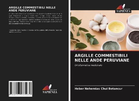 ARGILLE COMMESTIBILI NELLE ANDE PERUVIANE