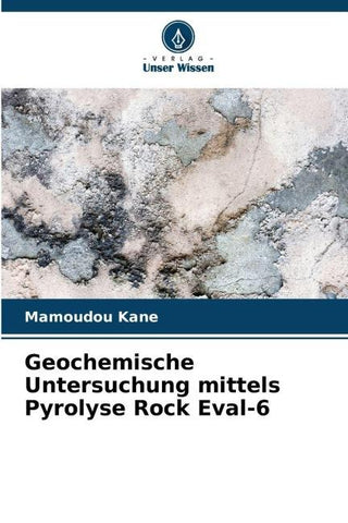 Geochemische Untersuchung mittels Pyrolyse Rock Eval-6