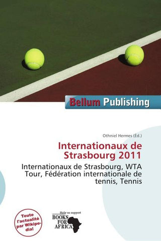 Internationaux de Strasbourg 2011