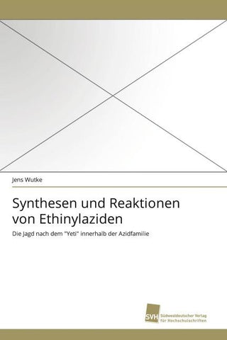 Synthesen und Reaktionen von Ethinylaziden