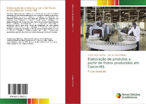 Elaboração de produtos a partir de frutos produzidos em Coxim-MS