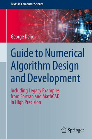Guide to Numerical Algorithm Design and Development
