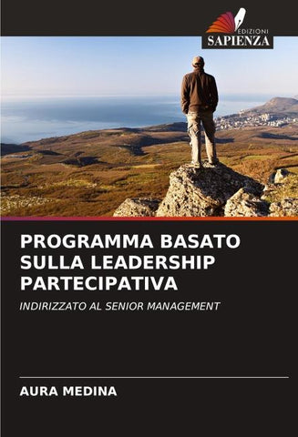 PROGRAMMA BASATO SULLA LEADERSHIP PARTECIPATIVA