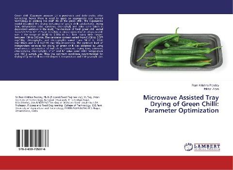 Microwave Assisted Tray Drying of Green Chilli: Parameter Optimization