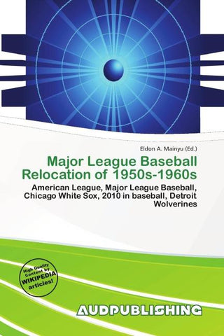 Major League Baseball Relocation of 1950s-1960s