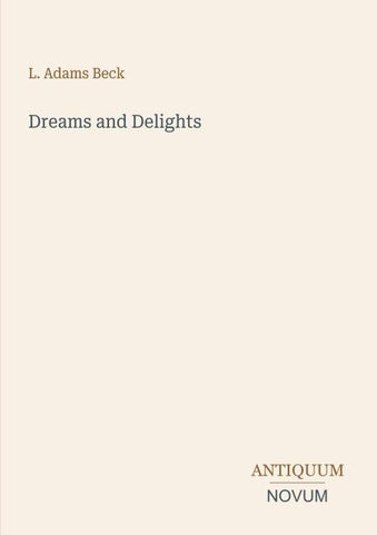 Dreams and Delights
