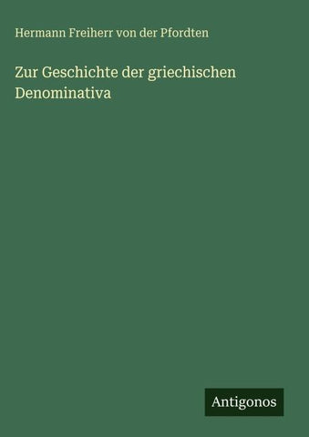 Zur Geschichte der griechischen Denominativa
