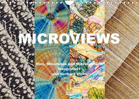 Microviews - Holz, Mineralien und Mikrokristalle (Wandkalender 2023 DIN A4 quer)
