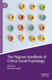 The Palgrave Handbook of Critical Social Psychology