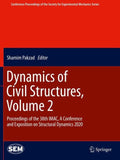 Dynamics of Civil Structures, Volume 2