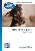 How to treat pets?