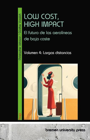 LOW COST, HIGH IMPACT: el futuro de las aerolíneas de bajo coste
