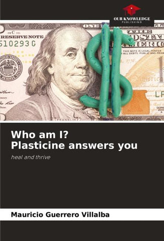 Who am I? Plasticine answers you