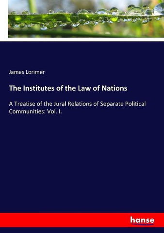 The Institutes of the Law of Nations