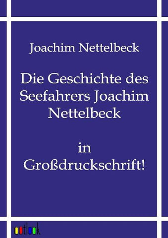 Die Geschichte des Seefahrers Joachim Nettelbeck