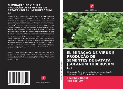 ELIMINAÇÃO DE VÍRUS E PRODUÇÃO DE SEMENTES DE BATATA (SOLANUM TUBEROSUM L.)