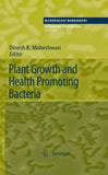 Plant Growth and Health Promoting Bacteria