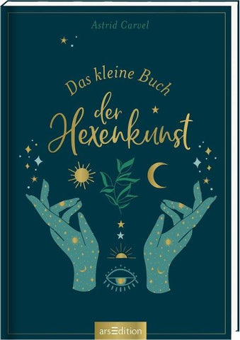 Das kleine Buch der Hexenkunst
