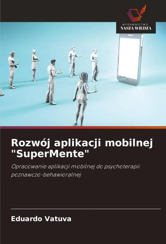 Rozwój aplikacji mobilnej "SuperMente"