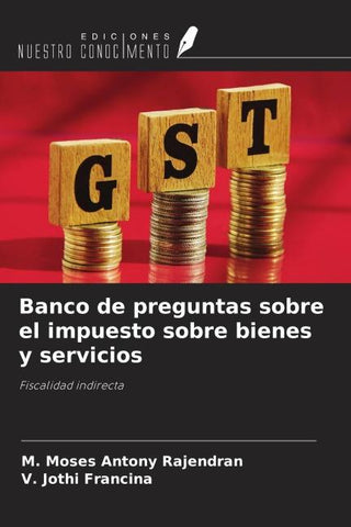 Banco de preguntas sobre el impuesto sobre bienes y servicios
