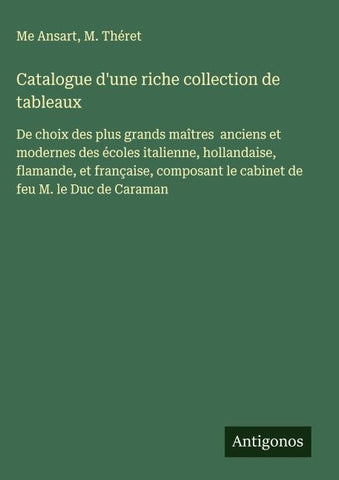 Catalogue d'une riche collection de tableaux