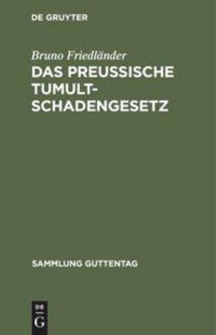 Das preussische Tumultschadengesetz