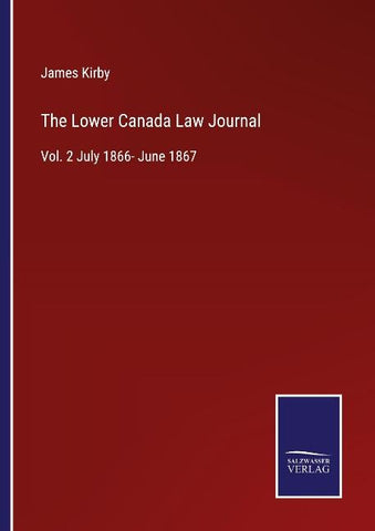 The Lower Canada Law Journal