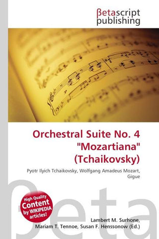 Orchestral Suite No. 4 ''Mozartiana'' (Tchaikovsky)