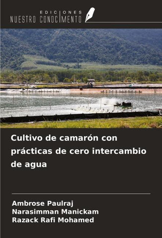 Cultivo de camarón con prácticas de cero intercambio de agua